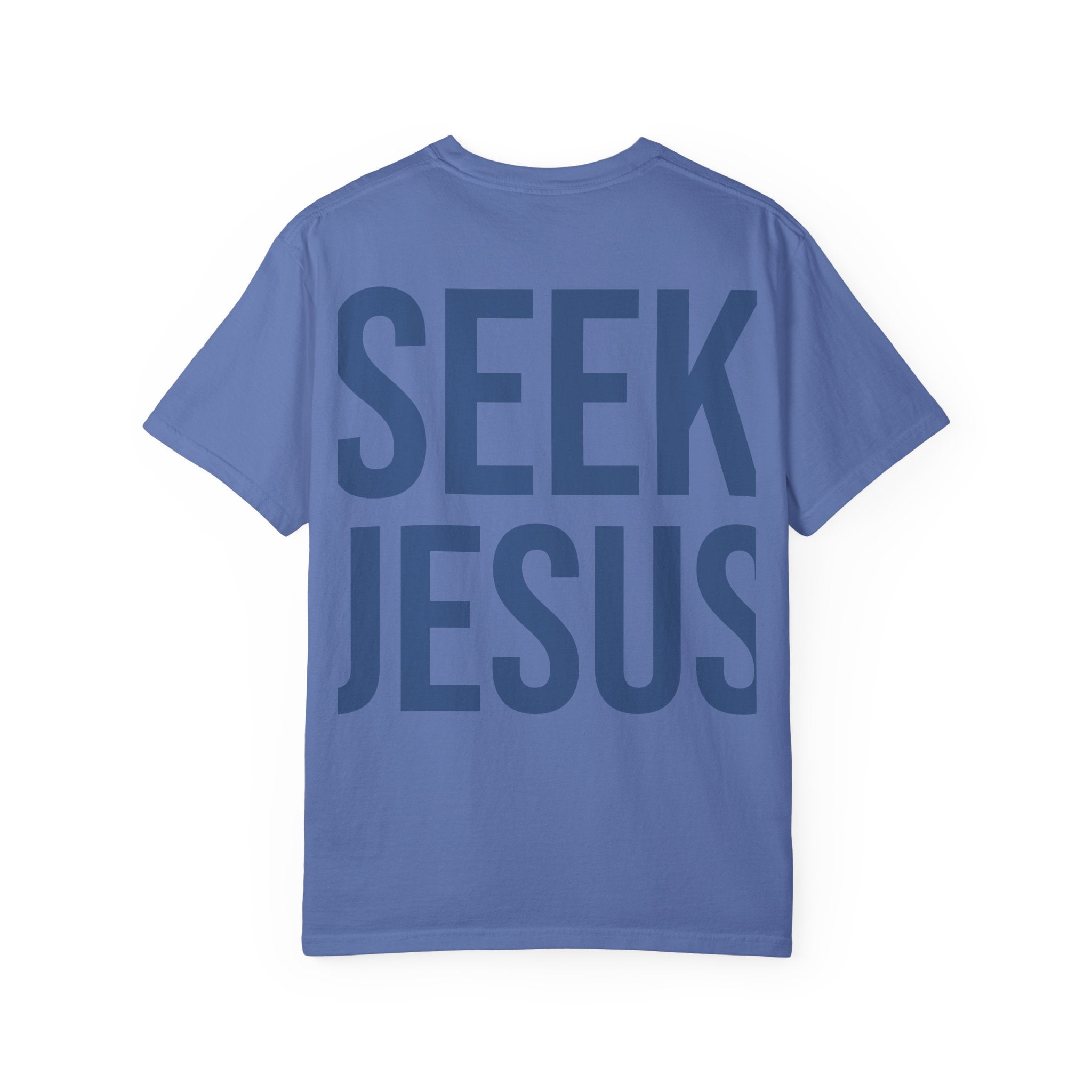 Seek Jesus - Tee
